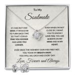 To My Soulmate Find You Sooner Love You Longer Necklace Earring Set